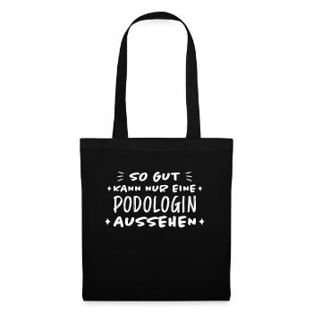 Podologin Lustige Spruch Fuß Podologin Geschenk - Stoffbeutel - Schwarz - Vorne