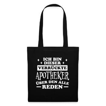 Apotheker Beruf Lustiger Spruch Apotheker Geschenk - Stoffbeutel - Schwarz - Vorne