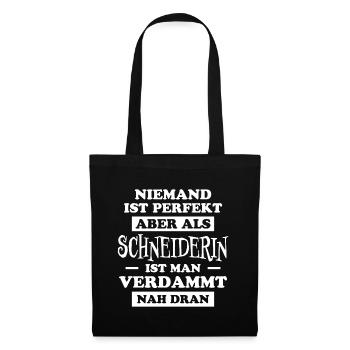 Schneiderin Spruch Nähen Fun Schneiderin Geschenk - Stoffbeutel - Schwarz - Vorne