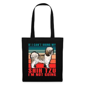Si je ne peux pas apporter mon Shih Tzu, je n’y vais pas - Sac en tissu - noir - Devant