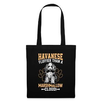 Havanese fluffier than a Marshmallow Cloud - Tote Bag - black - Front