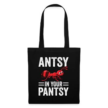 Antsy in your Pantsy - Tote Bag - black - Front