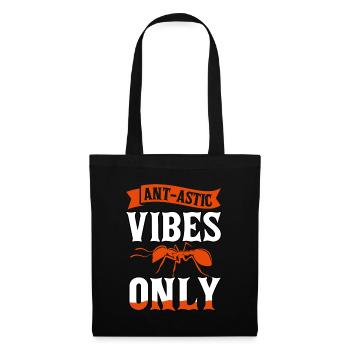 Ant-astic vibes only - Tote Bag - black - Front