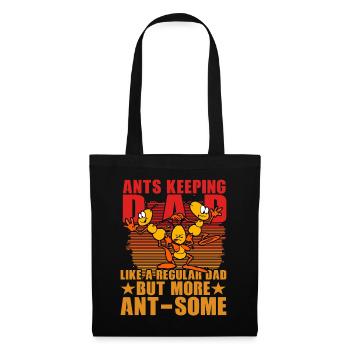 Ants keeping Dad like a regular dad but more Ant - Tote Bag - black - Front