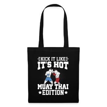Kick it like it's hot Muay Thai Edition - Tote Bag - black - Front