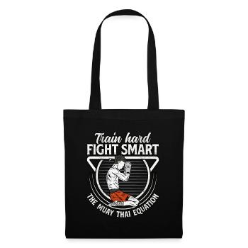 Entraînez-vous durement, combattez intelligemment, le Muay Thai : l’équation - Sac en tissu - noir - Devant
