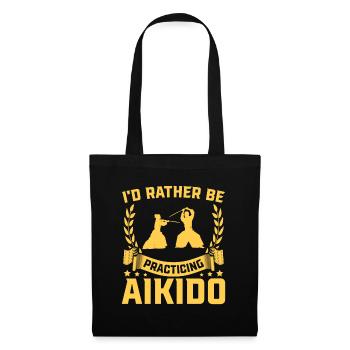 Ich würde lieber Aikido üben - Stoffbeutel - Schwarz - Vorne