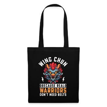 Wing Chun because real Warriors don't need belts - Tote Bag - black - Front