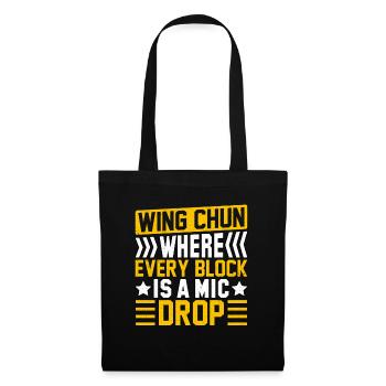 Wing Chun, wo jeder Block ein Mic Drop ist - Stoffbeutel - Schwarz - Vorne