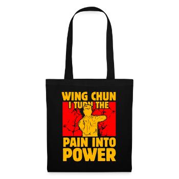 Wing Chun : Je transforme la douleur en Puissance - Sac en tissu - noir - Devant