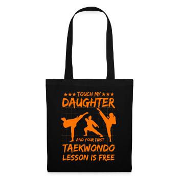 Touch my Daughter et votre première leçon de Taekwondo - Sac en tissu - noir - Devant