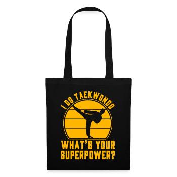 Je fais du taekwondo, quel est ton superpouvoir ? - Sac en tissu - noir - Devant