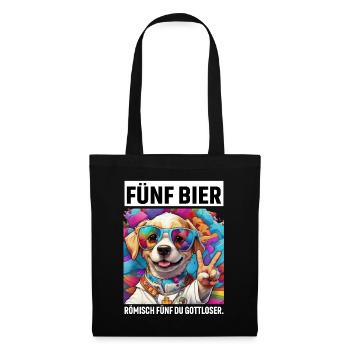 Lustiger Hund Fünf Bier Römisch Fünf du Gottloser - Stoffbeutel - Schwarz - Vorne