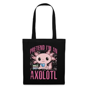 Fais semblant d’être un axolotl - Sac en tissu - noir - Devant