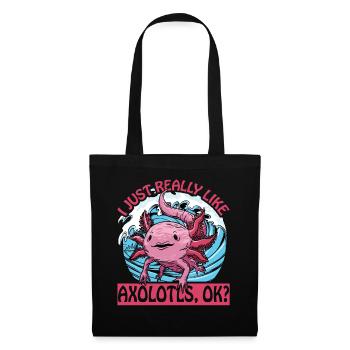Ich mag Axolotl einfach sehr gut, ok? - Stoffbeutel - Schwarz - Vorne
