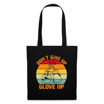 Gib Glove up Boxing nicht auf - Stoffbeutel - Schwarz - Vorne