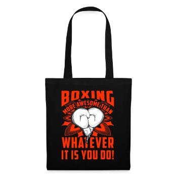 Boxing more awesome than whatever it is you do - Tote Bag - black - Front