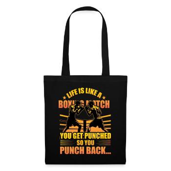 La vie est comme un match de boxe, vous recevez des coups de poing, alors vous - Sac en tissu - noir - Devant