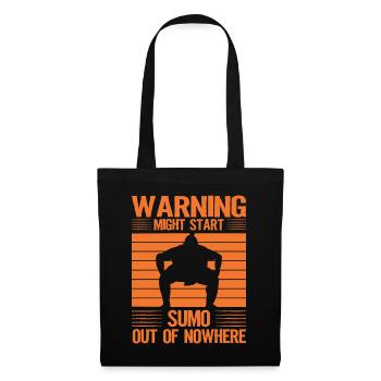 Warning might start Sumo out of nowhere - Tote Bag - black - Front