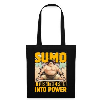 Sumo Ich verwandle den Schmerz in Kraft - Stoffbeutel - Schwarz - Vorne