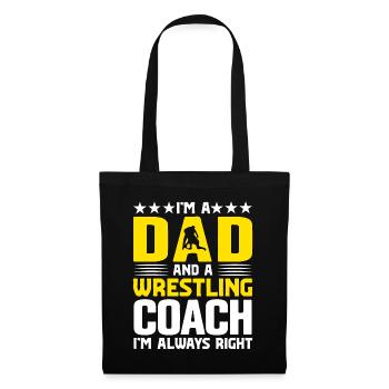 Je suis papa et entraîneur de lutte, j’ai toujours raison - Sac en tissu - noir - Devant