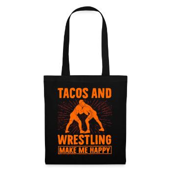 Tacos and Wrestling make me Happy - Stoffbeutel - Schwarz - Vorne