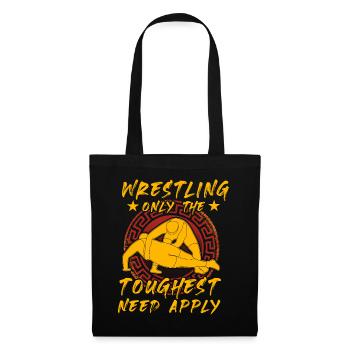 Wrestling only the toughest need apply - Stoffbeutel - Schwarz - Vorne
