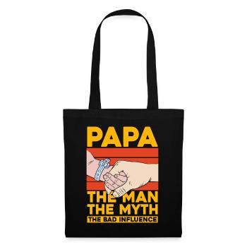 Papa, der Mann, der Mythos, der schlechte Einfluss - Stoffbeutel - Schwarz - Vorne