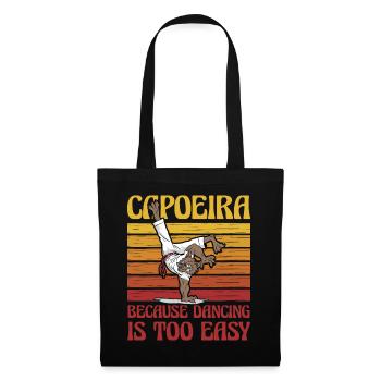 Capoeira, weil Tanzen zu einfach ist - Stoffbeutel - Schwarz - Vorne