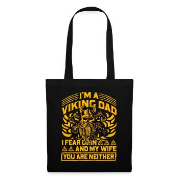 Je suis un papa viking, j’ai peur d’Odin et de ma femme, vous êtes - Sac en tissu - noir - Devant