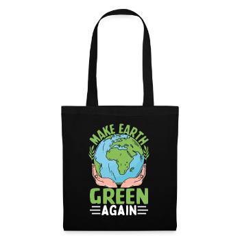 Rendre la Terre verte à nouveau - Sac en tissu - noir - Devant