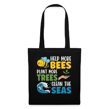 Help more Bees plant more trees clean the seas - Tote Bag - black - Front