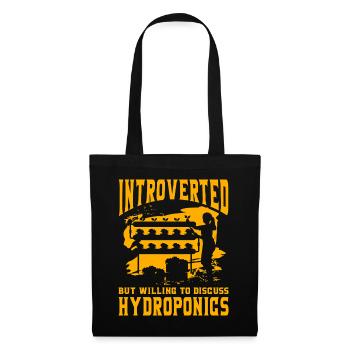Introverted but willing to discuss Hydroponics - Tote Bag - black - Front