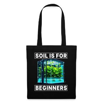 Soil is for Beginners - Tote Bag - black - Front