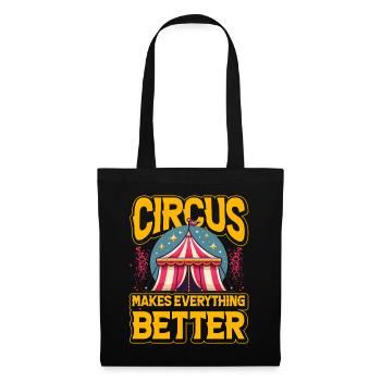 Le cirque rend tout meilleur - Sac en tissu - noir - Devant