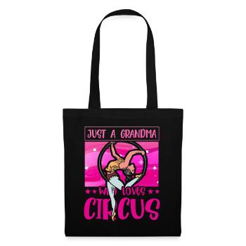 Just a Grandma who loves Circus - Tote Bag - black - Front