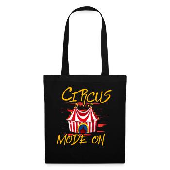 Circus Mode On - Tote Bag - black - Front