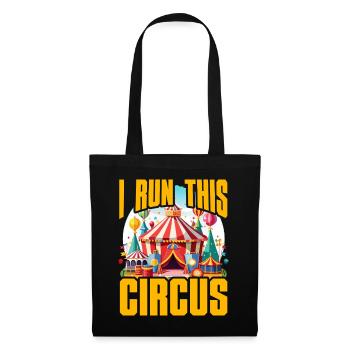 I run this Circus - Tote Bag - black - Front