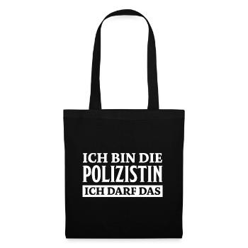 Polizistin Spruch Polizei Witz Polizistin Geschenk - Stoffbeutel - Schwarz - Vorne