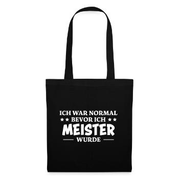 Meister Spruch Prüfung Lustiges Meister Geschenk - Stoffbeutel - Schwarz - Vorne