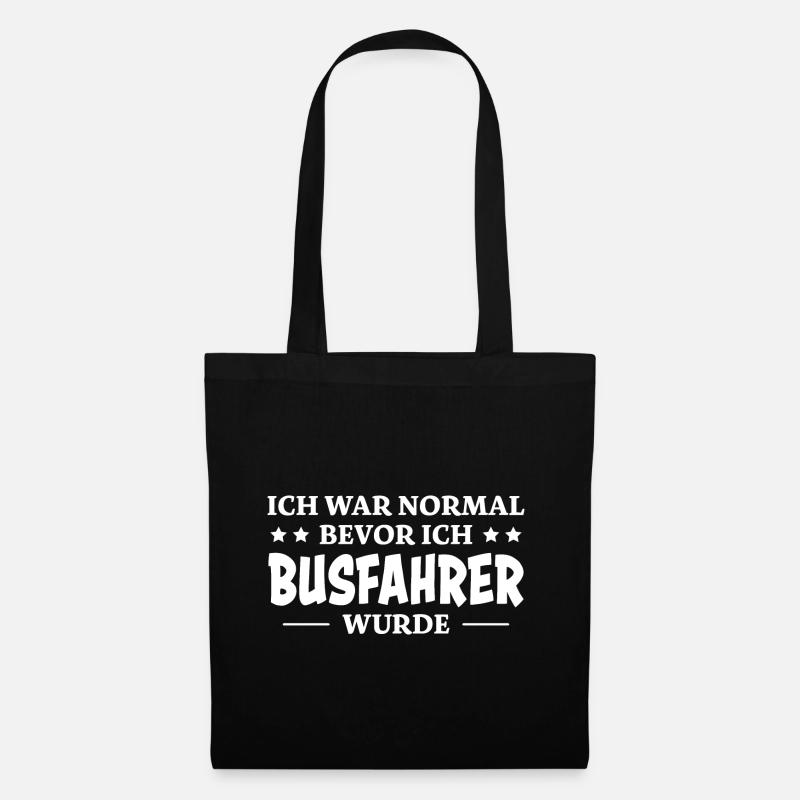 Busfahrer Spruch Beruf Lustiges Busfahrer Geschenk - Stoffbeutel - Schwarz