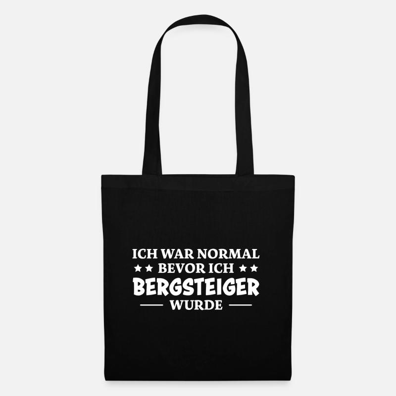 Bergsteiger Spruch Lustiges Bergsteiger Geschenk - Stoffbeutel - Schwarz