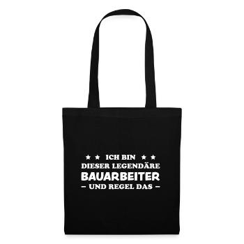Bauarbeiter Lustiger Spruch Baustelle Job Geschenk - Stoffbeutel - Schwarz - Vorne