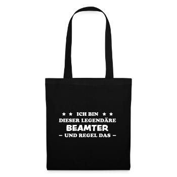 Beamter Lustiger Spruch Verbeamtung Büro Geschenk - Stoffbeutel - Schwarz - Vorne