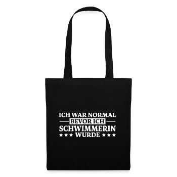 Schwimmerin Spruch Schwimmen Schwimmerin Geschenk - Stoffbeutel - Schwarz - Vorne