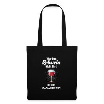 Rotwein Wein Weinfest Geschenk - Stoffbeutel - Schwarz - Vorne