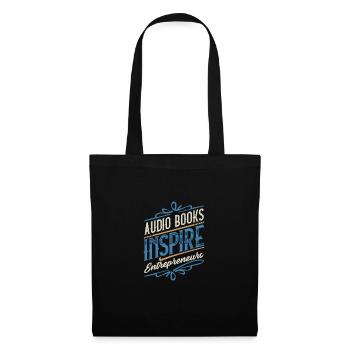 Audio Books Inspire Entrepreneurs Every Day - Tote Bag - black - Front