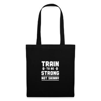 Entraînez-vous à être fort, pas maigre - - Sac en tissu - noir - Devant