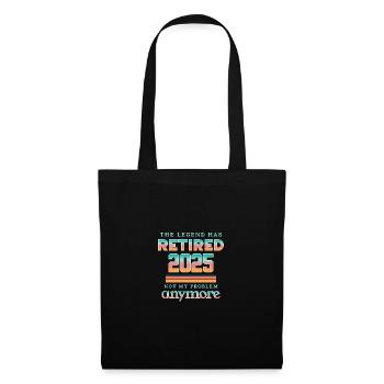 La légende a pris sa retraite 2025 n’est plus mon problème - Sac en tissu - noir - Devant