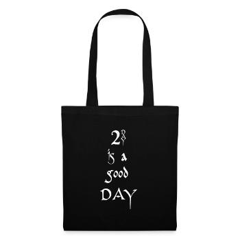 2day is a good day - Stoffbeutel - Schwarz - Vorne